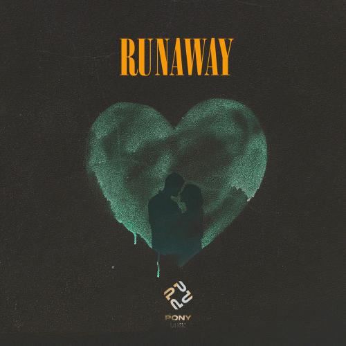 PONY - Runaway