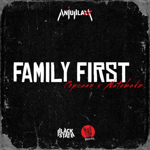 Popcaan & Natebadz - Family First