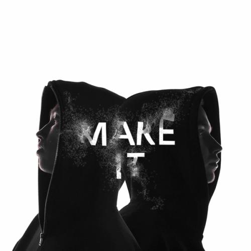Make It - пороксердца