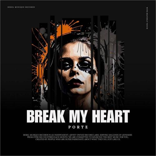 Break My Heart - Porte