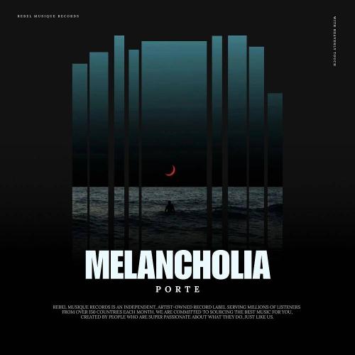 Porte - Melancholia