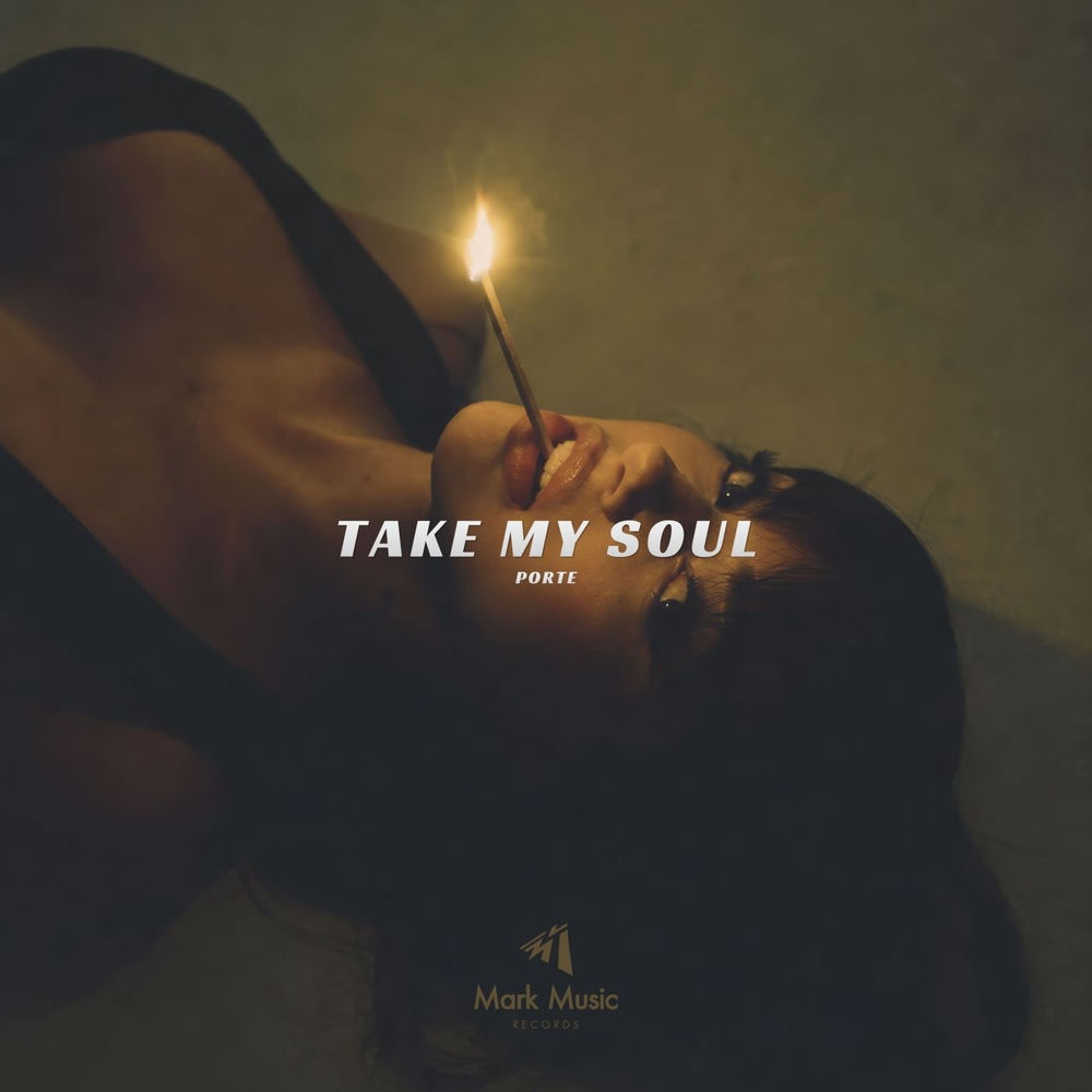 Take My Soul - PORTE