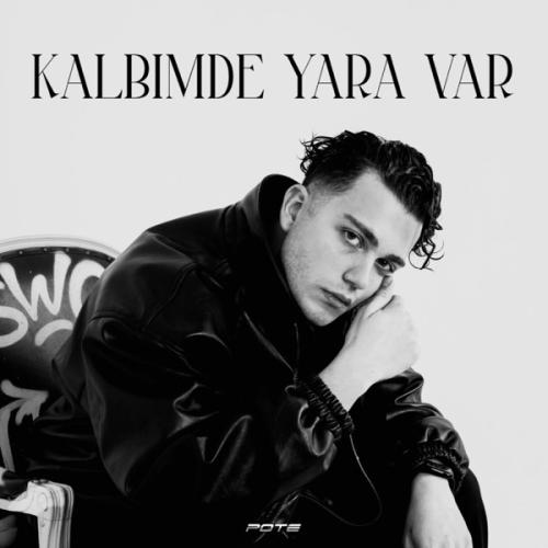 Pote - Kalbimde Yara Var