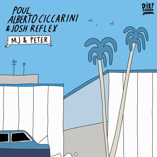Poul, Alberto Ciccarini, Josh Reflex - Mj & Peter