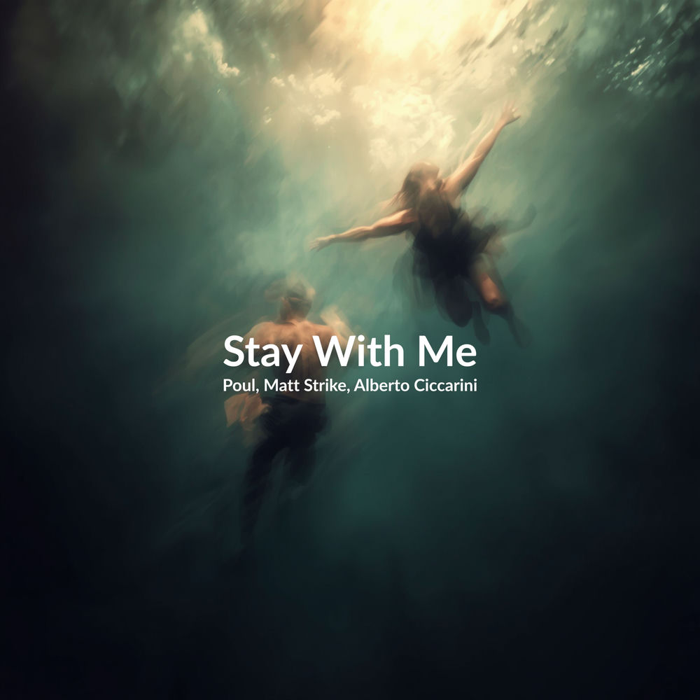Poul, Matt Strike & Alberto Ciccarini - Stay With Me