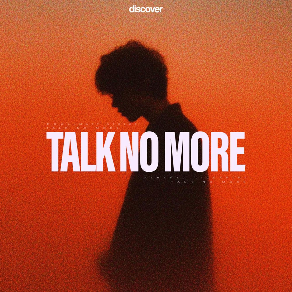 Poul, Matt Strike & Alberto Ciccarini - Talk No More