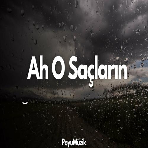 PoyuMüzik - Ah O Saçların