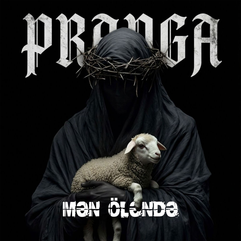Mən Öləndə - Pranga