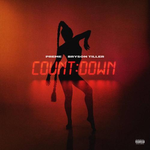 Preme & Bryson Tiller - Countdown