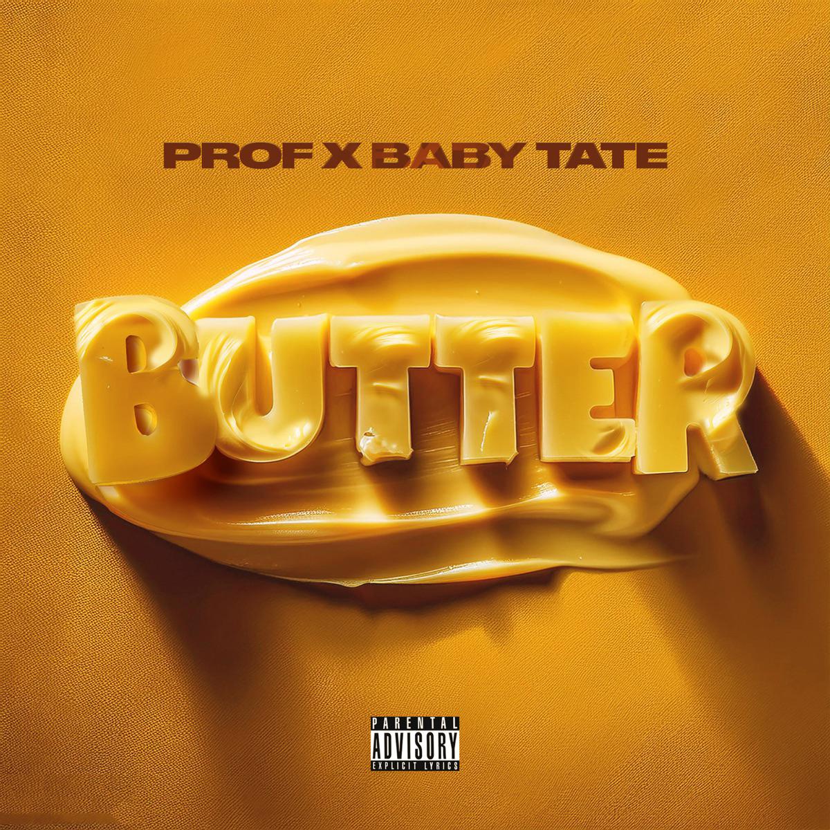 Butter (feat. Baby Tate) - Prof