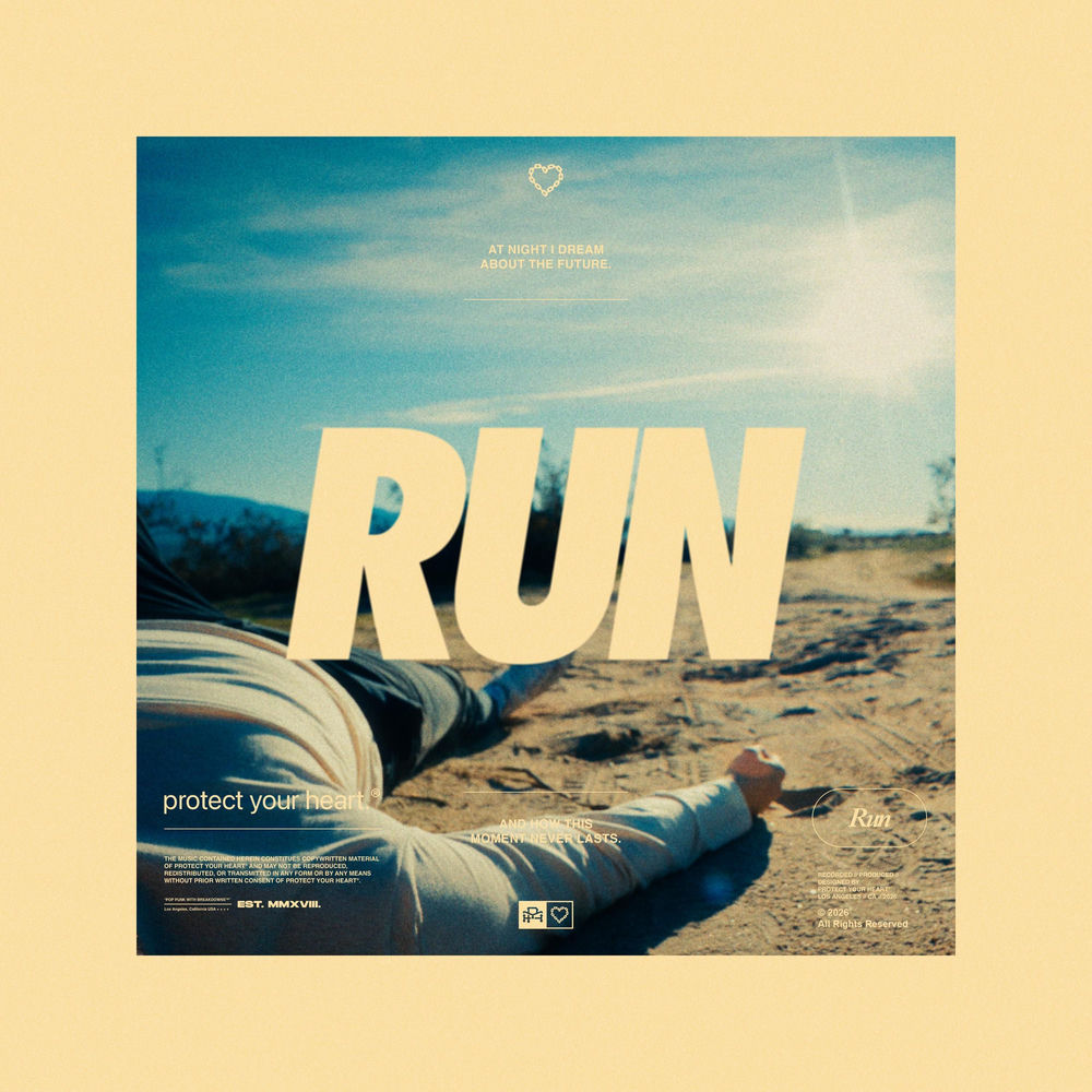 Run - Protect Your Heart