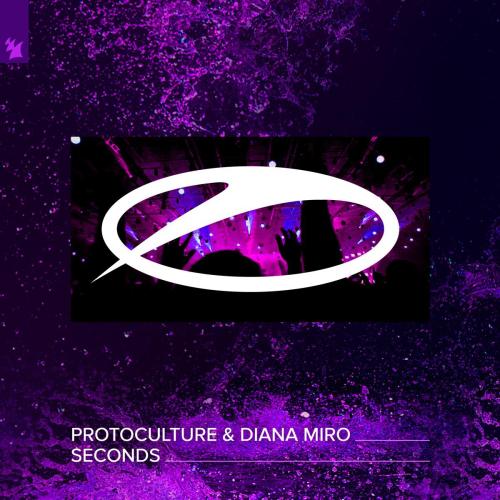 Protoculture & Diana Miro - Seconds