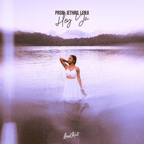 PRSM, Jethro, Lenji - Hey Ya