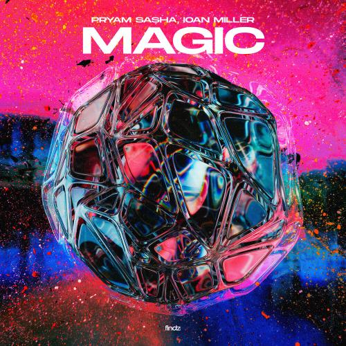 Magic - Pryam Sasha, Ioan Miller