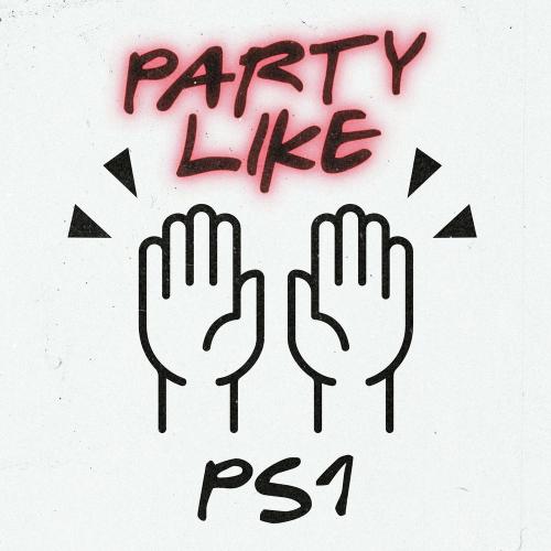 Ps1 - Party Like