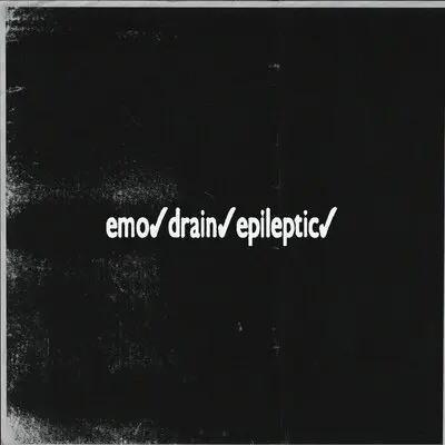 emo.drain.epileptic - PSYCHOKID