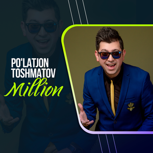Пулатжон Тошматов - Million