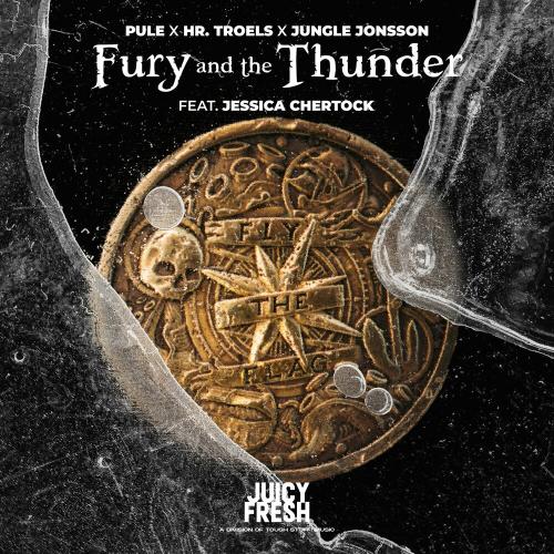 Pule, Hr. Troels & Jungle Jonsson feat. Jessica Chertock - Fury And The Thunder