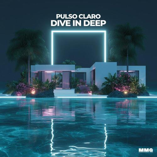 Dive In Deep - Pulso Claro