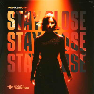 Stay Close - Punkshow