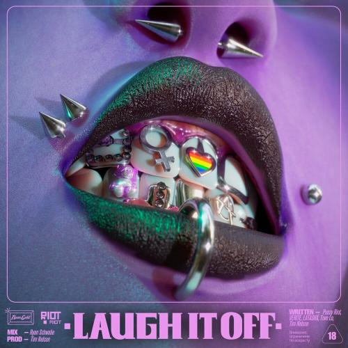 Laugh It Off - Pussy Riot feat. Verite & LATASHA