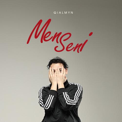 Qialmyn - Men seni