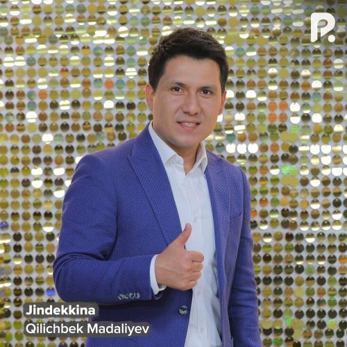 Qilichbek Madaliyev - Jindekkina