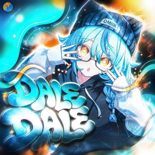 QMIIR & melxnely & d1ska - DALE DALE