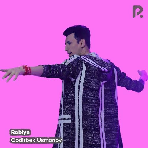 Robiya - Qodirbek Usmonov