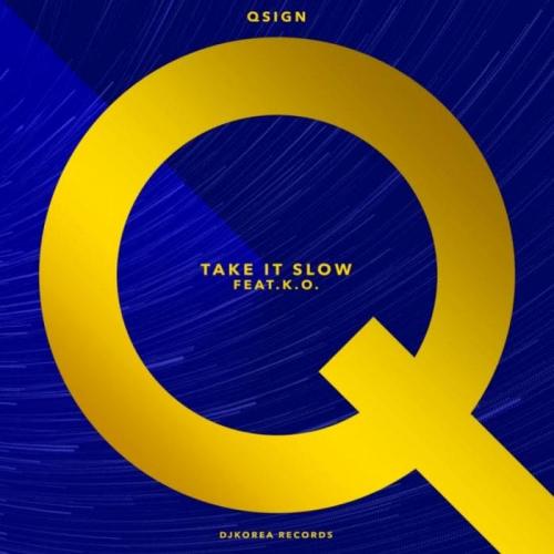 QSign feat. K.O. - Take It Slow