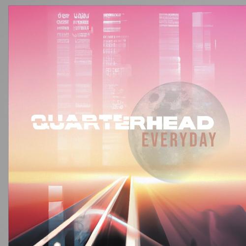 Quarterhead - Everyday