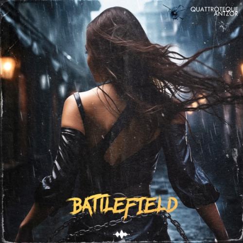 Battlefield - QUATTROTEQUE & Antzor
