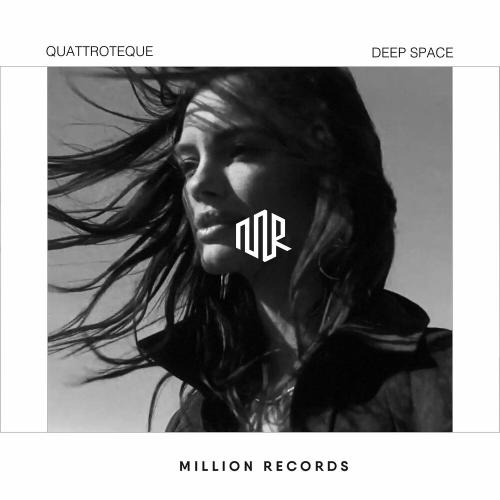 Deep Space - Quattroteque