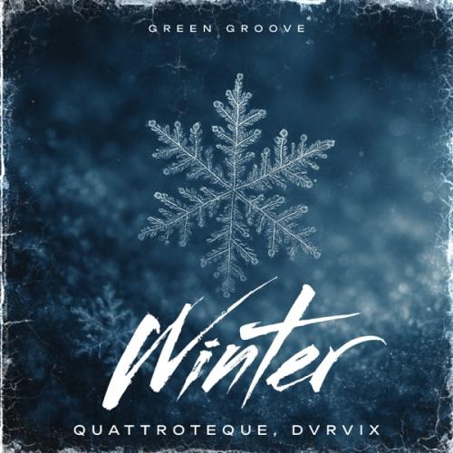 QUATTROTEQUE & DVRVIX - Winter