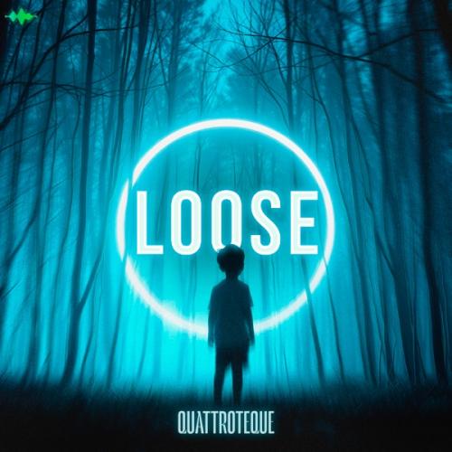QUATTROTEQUE - Loose