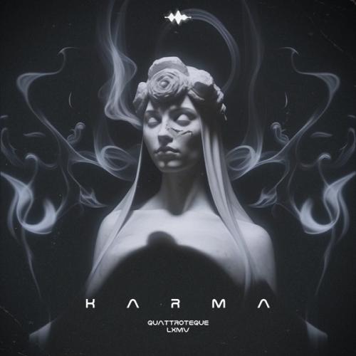 QUATTROTEQUE & LXMV - Karma