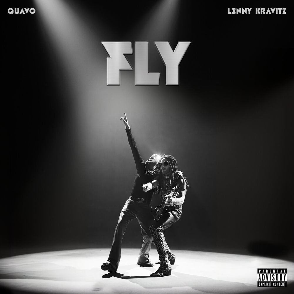 Fly - Quavo & Lenny Kravitz