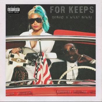 Quavo & Nicki Minaj - She For Keeps