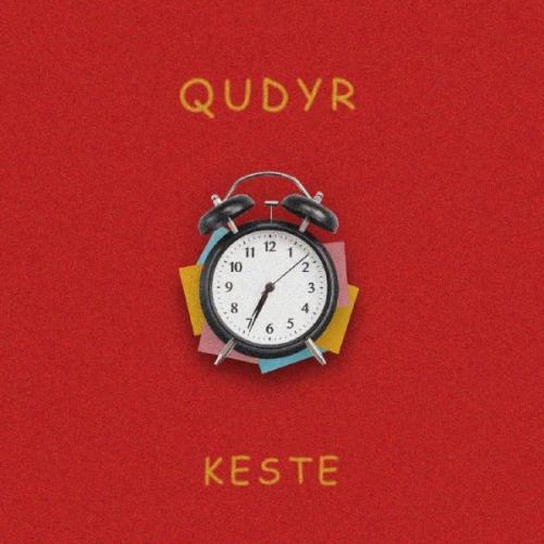 Qudyr - Keste