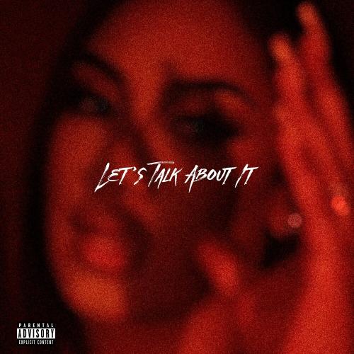Queen Naija - Let's Talk About It