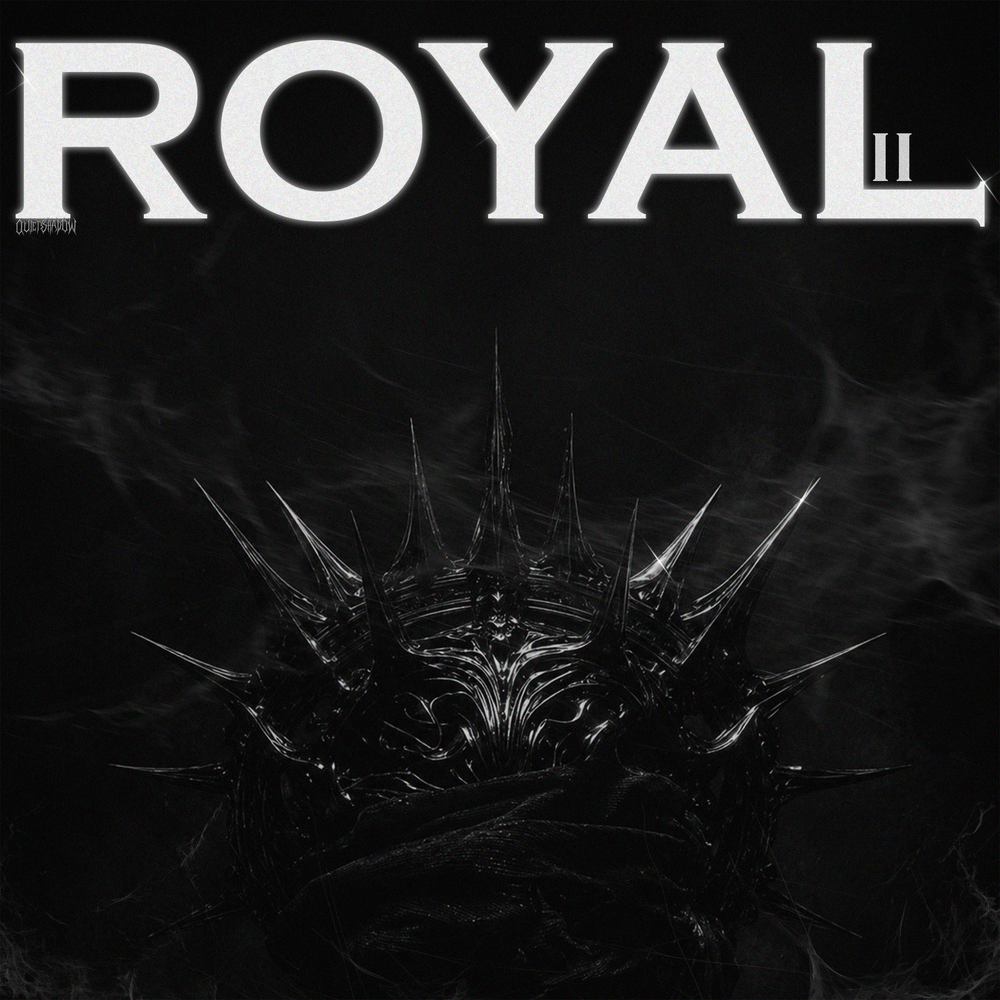 ROYAL 2 - quietshadow