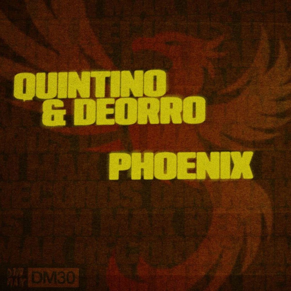 Phoenix - Quintino & Deorro