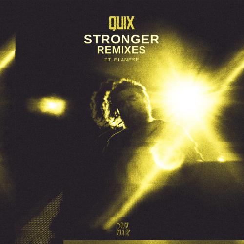 QUIX - Stronger (feat. Elanese) [Tisoki Remix]