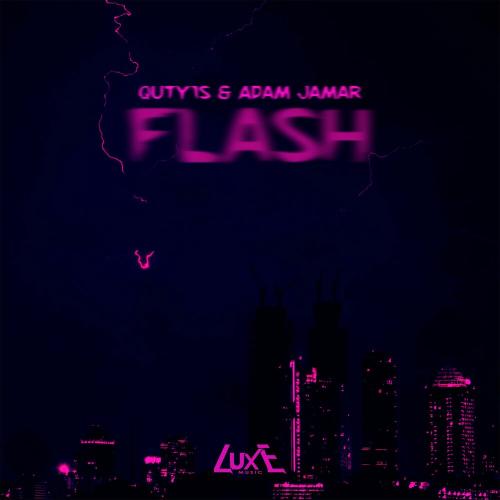 Quty1s & Adam Jamar - Flash