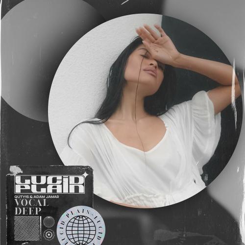 Quty1s & Adam Jamar - Vocal Deep