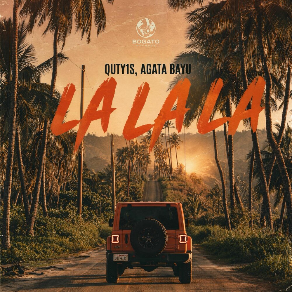 LA LA LA - Quty1s, Agata Bayu