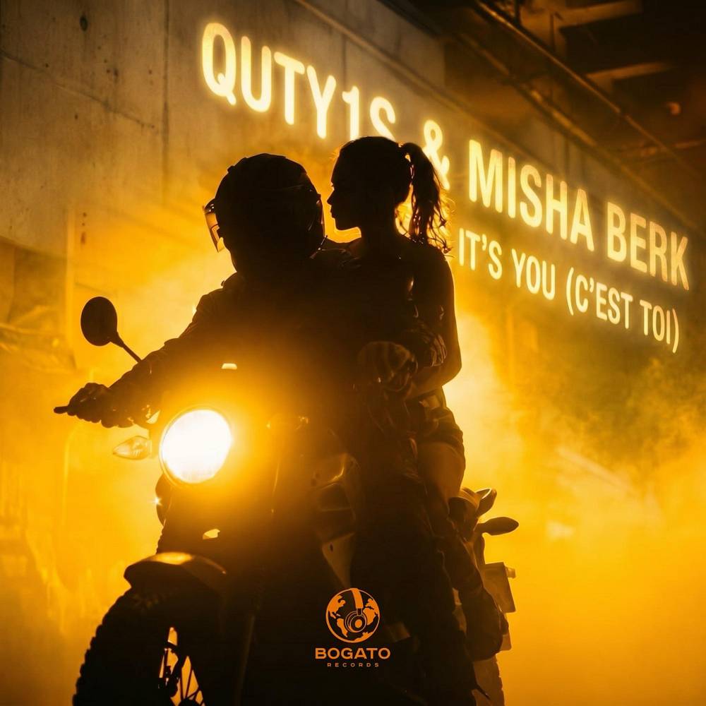 Quty1s & Misha Berk - It's You (C'est Toi)