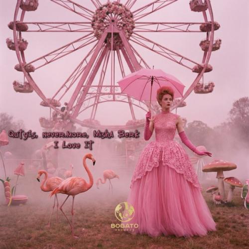 Quty1s, never.more & Misha Berk - I Love It