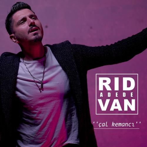 Rıdvan Adede - çal kemancı