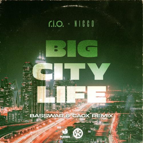 R.I.O, Nicco - Big City Life (BassWar & CaoX Remix)